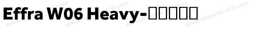 Effra W06 Heavy字体转换